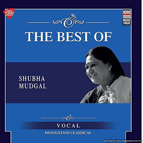 The Best Of Shubha Mudgal