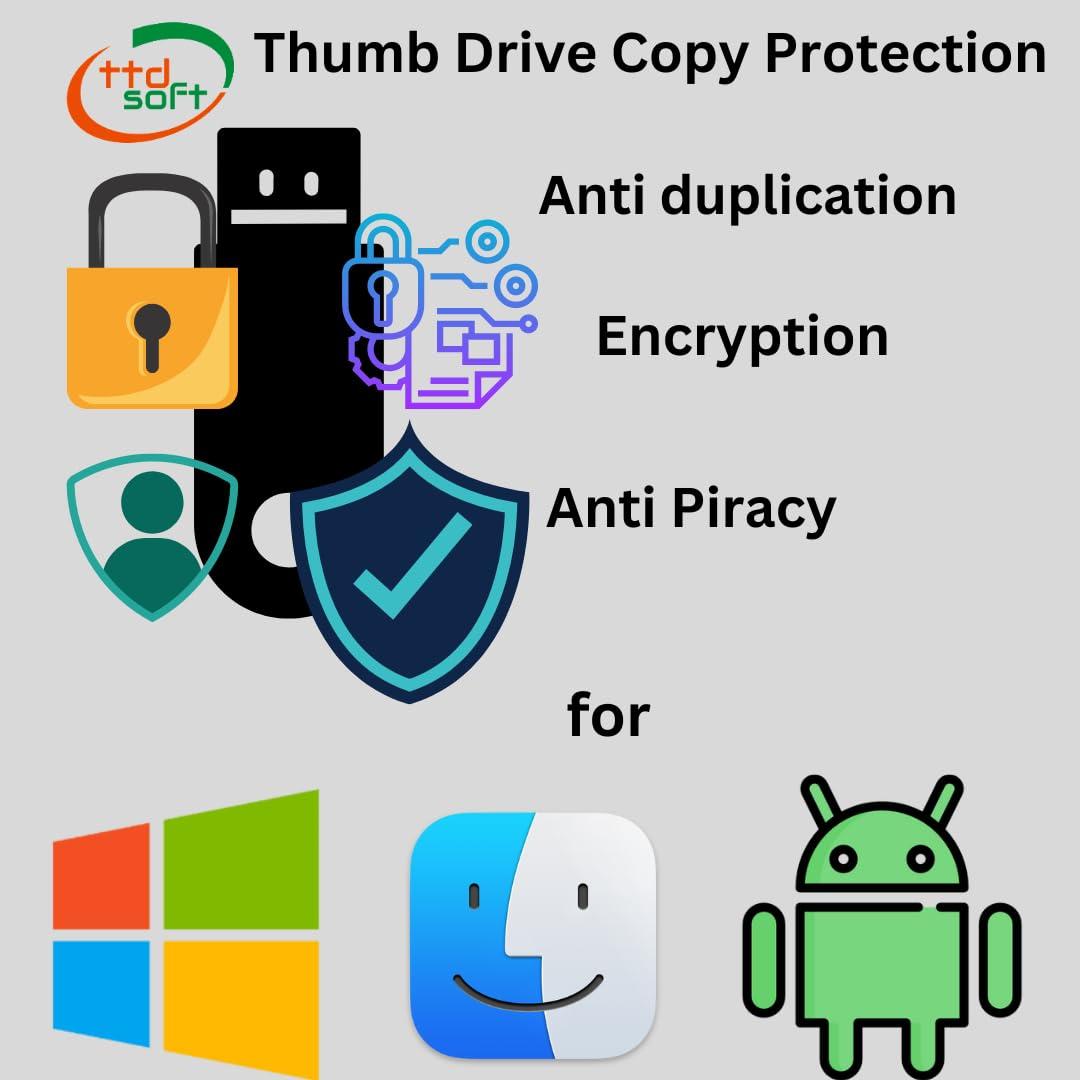 thumb drive Copy Protection Android TV Mobile Tab Mac Windows -ttdsoft | for Video & pdf License for 10 [Ten} nos usb drives (Via Email Delivery Only - in 7 working hours, No- CD)