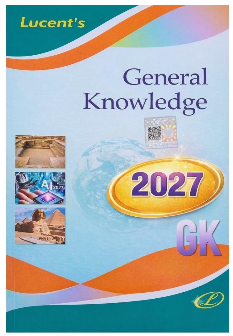 Lucent's General Knowledge 2026 - English | Lucent Gk 2026 New Edition English | 16th Revised Edition | For UPSC, SSC, NDA, CDS, Banking, Railways, Defence & All Competitive Exams (2026-27)