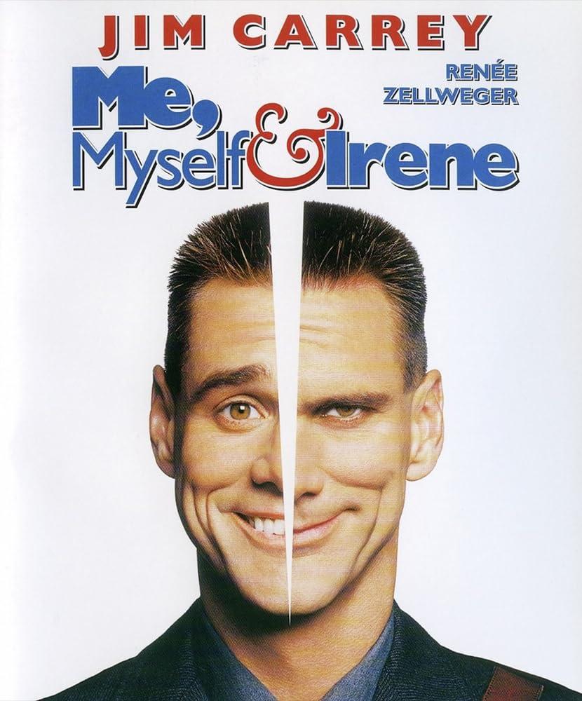 Me, Myself & Irene