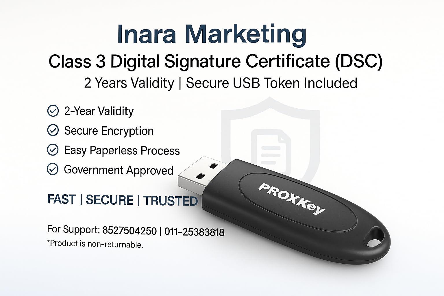Inara Marketing Class 3 Digital Signature Certificate (DSC), 2 Years Validity with USB token (V-Sign Class 3 2-Year Validity, Proxkey Watchdata)
