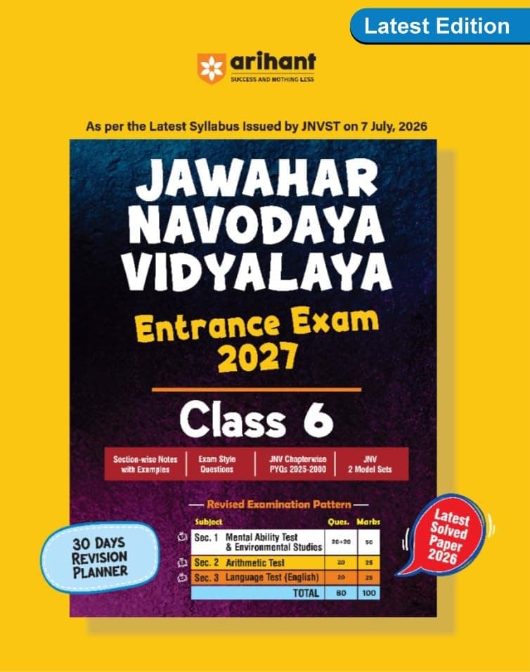 Arihant Jawahar Navodaya Vidyalaya Entrance Exam 2027 Class 6 | Study Guide as per Latest Syllabus | Section-wise Notes, PYQs 2000–2025, Model Tests with OMR & Solved Paper 2026 | English Medium