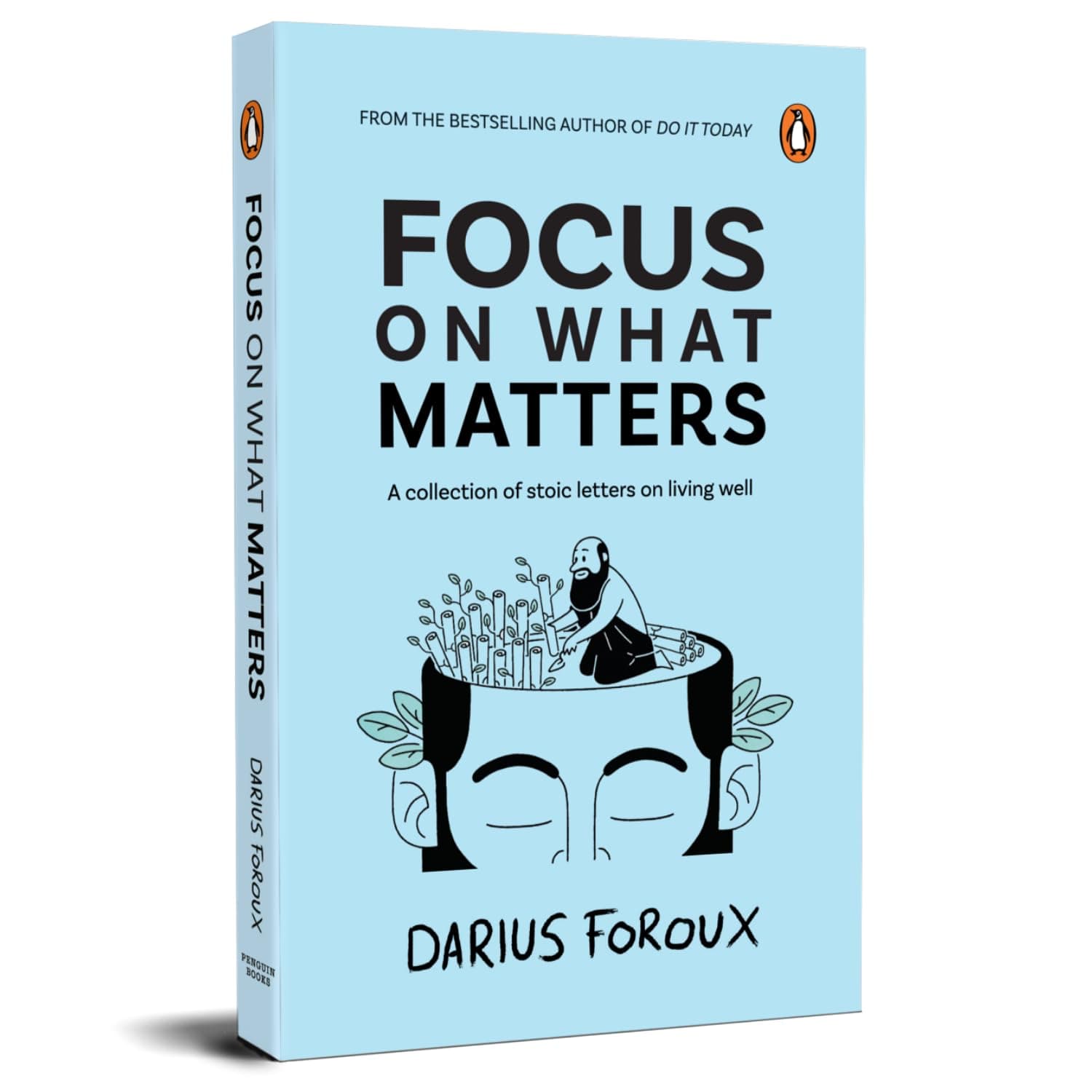Focus on What Matters: A Collection of Stoic Letters on Living Well (Premium Hardcover Edition)