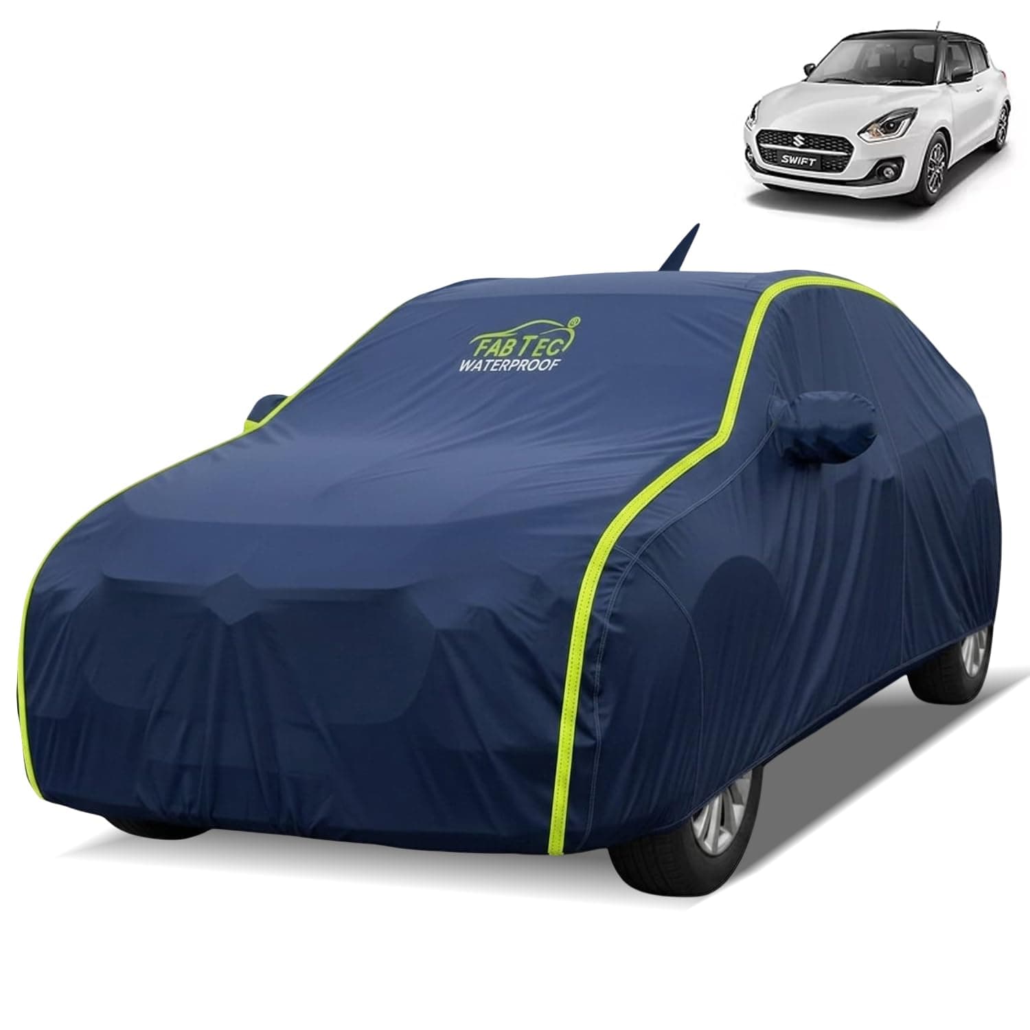 FABTEC Waterproof Car Body Cover for Maruti Swift (2024-2025) Outdoor/Indoor All Weather Protection with Mirror & Antenna Pocket Triple Stitched (Premium Navy Blue with Neon Piping)