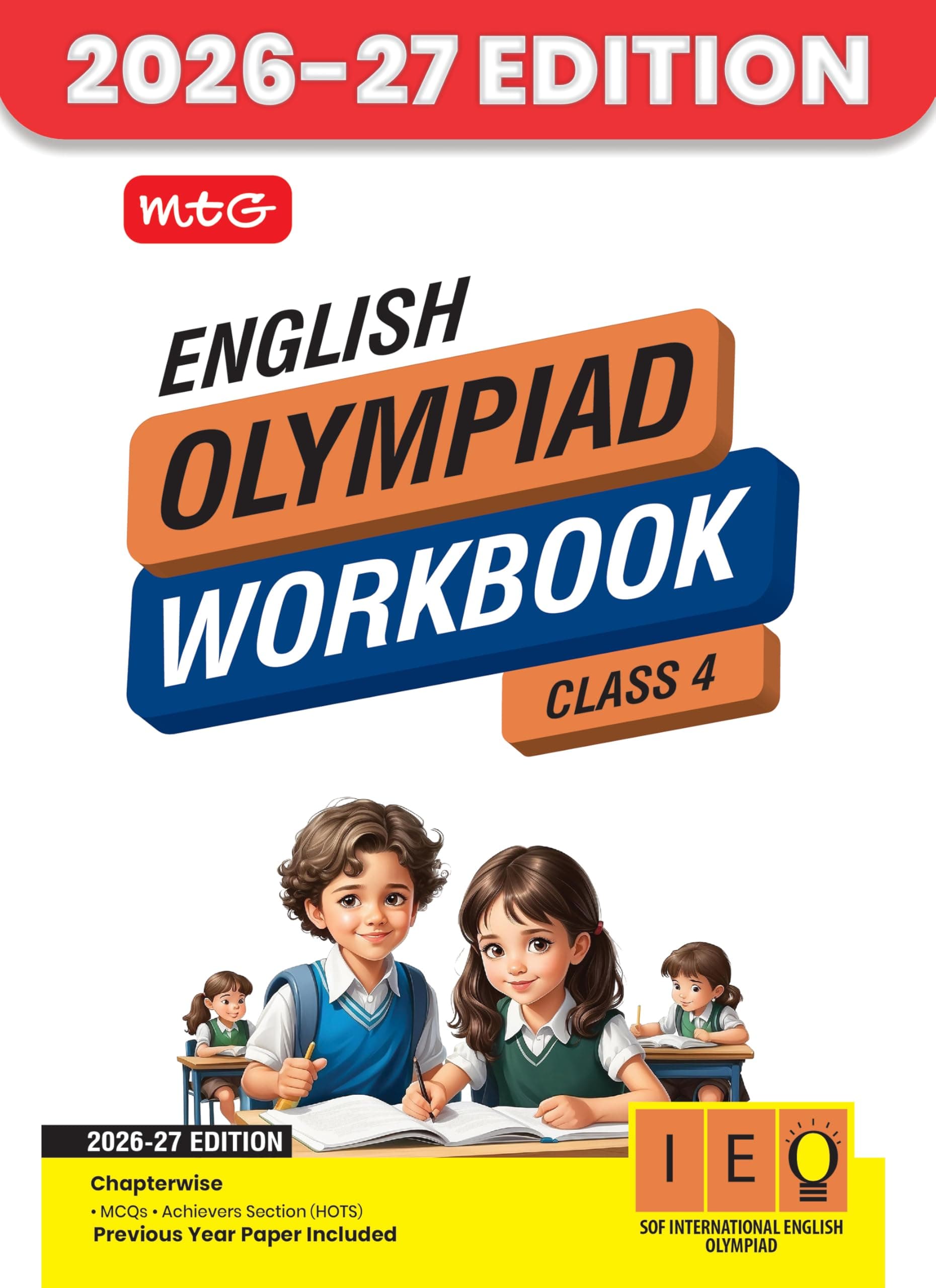 MTG International English Olympiad (IEO) Workbook Class 4 - Chapter-wise MCQs with Achievers Section - SOF Olympiad Books For 2026-27 Exam