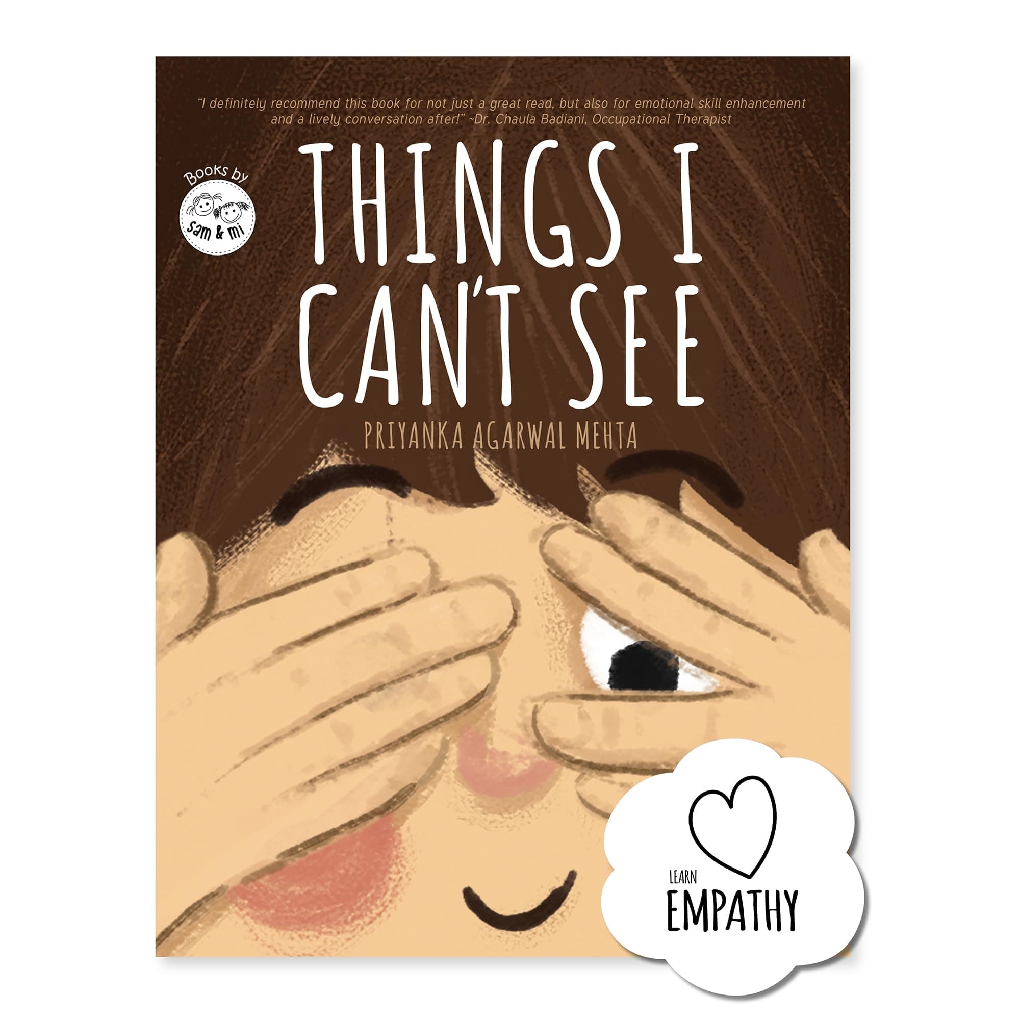 Things I Can't See: A Unique Story Book for Kids on Empathy Ages 3-8 by SAM & MI | Helps Children Recognize Different Emotions & Discover Their Reasons