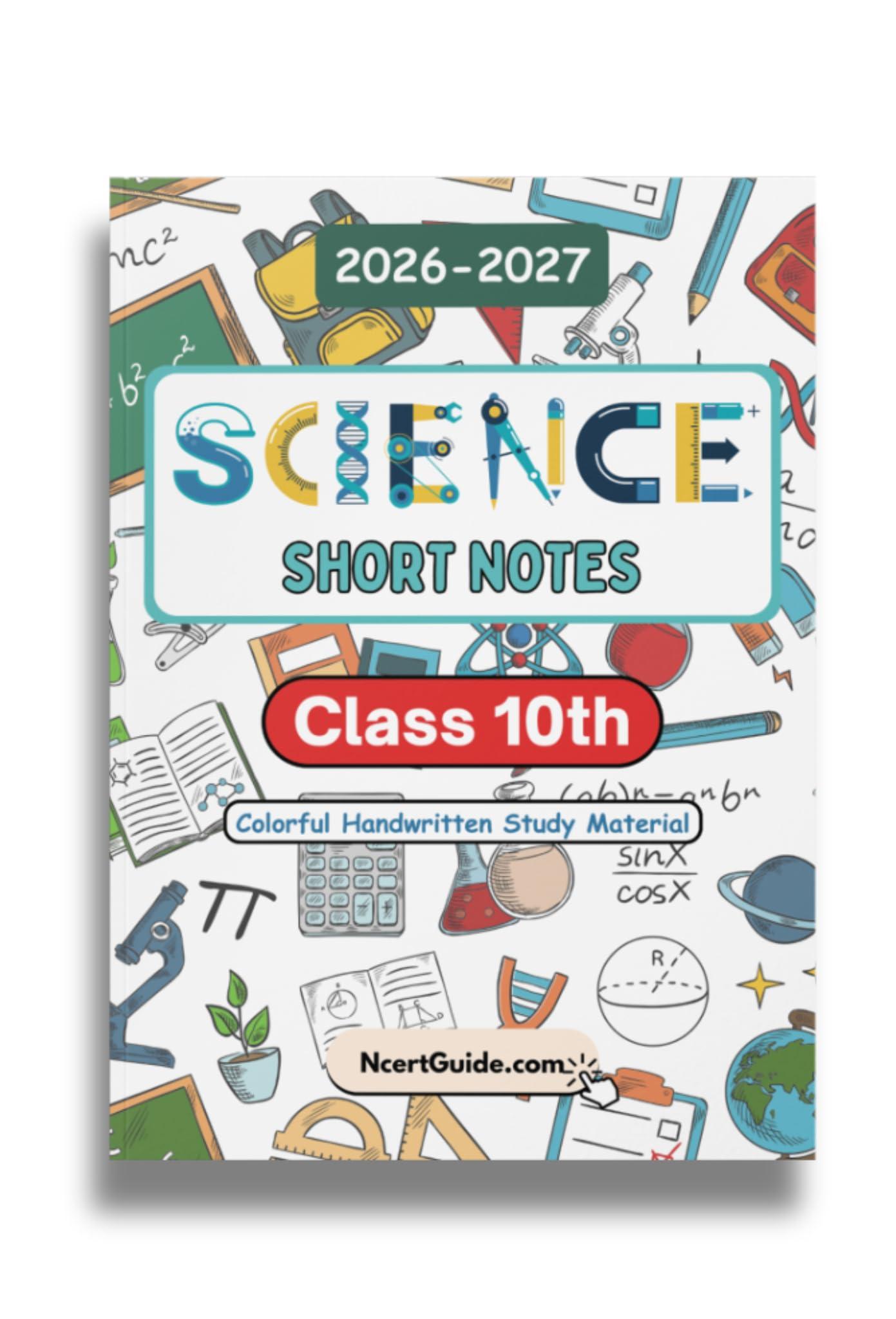 Class 10 Science Short Notes 2026–27 | Handwritten Colorful Study Book | CBSE NCERT Quick Revision Guide for Formulas, Diagrams & Key Concepts