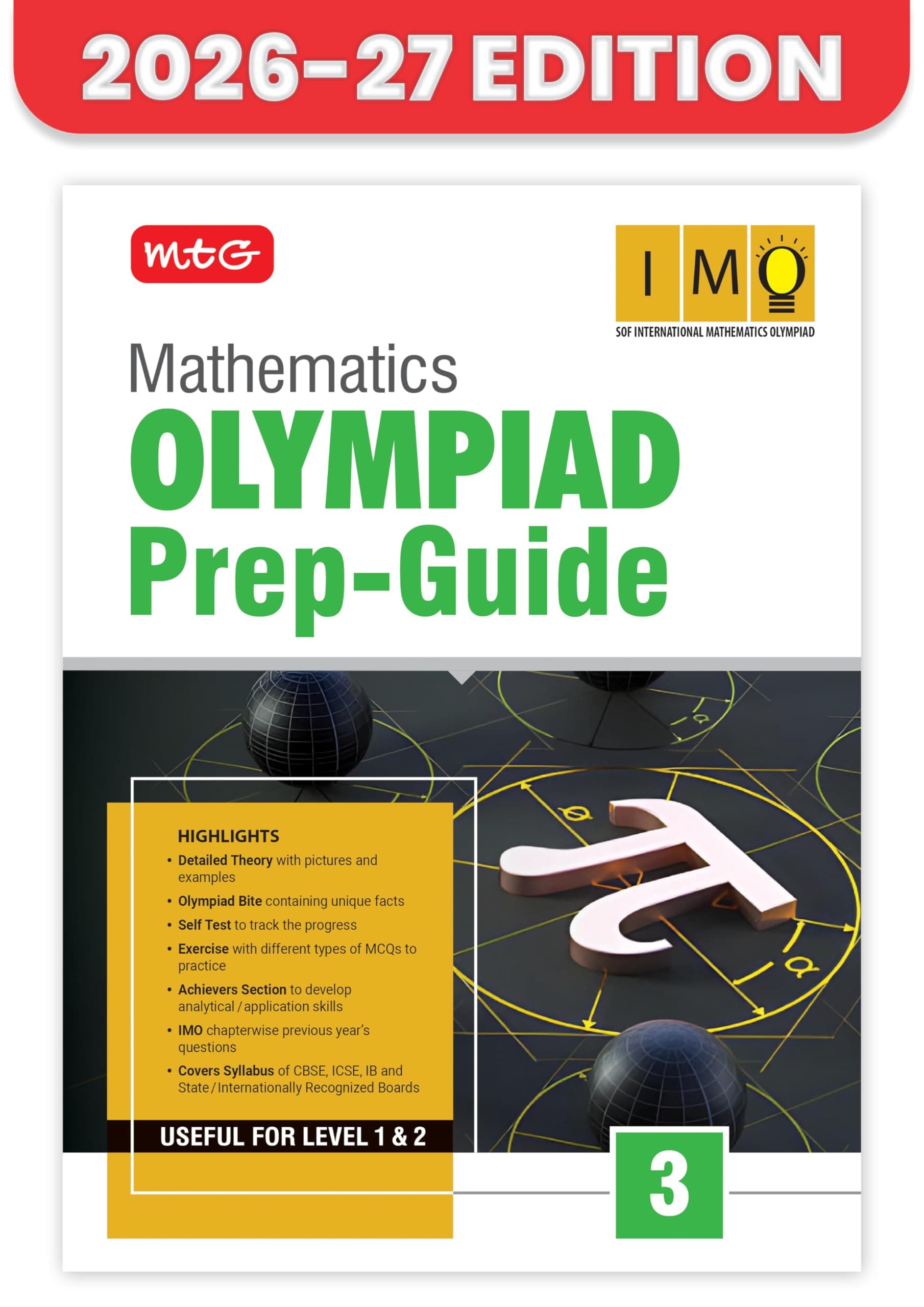 MTG Mathematics (IMO) Olympiad Prep Guide Class 3 | Detailed Theory, Exercise with Self Test For Practice | SOF Olympiad Books For Exam 2026-27 (Useful For Level-1 & 2)