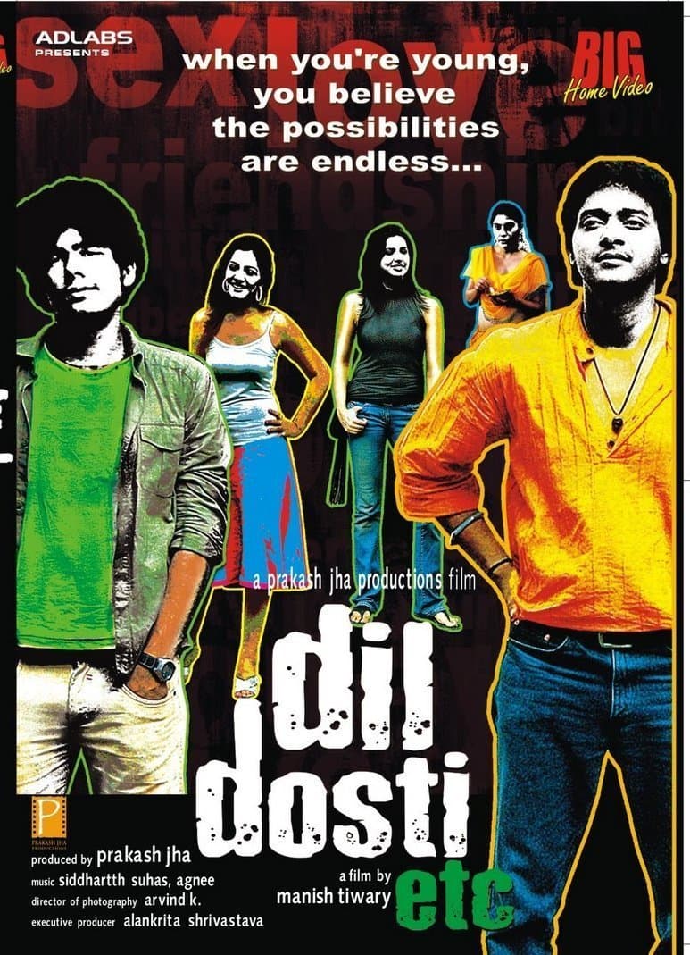 Dil Dosti Etc.