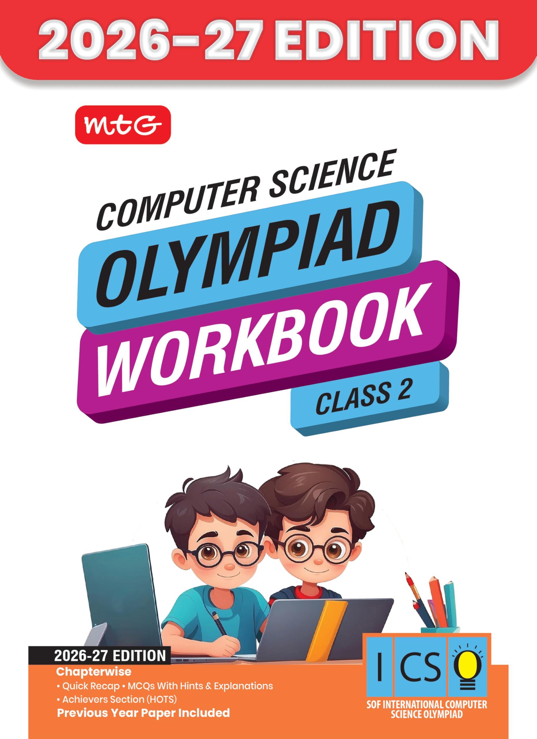MTG International Computer Science Olympiad (ICSO) Workbook Class 2 - Chapter-wise MCQs, Quick Recap with Achievers Section - SOF Olympiad Books For 2026-27 Exam