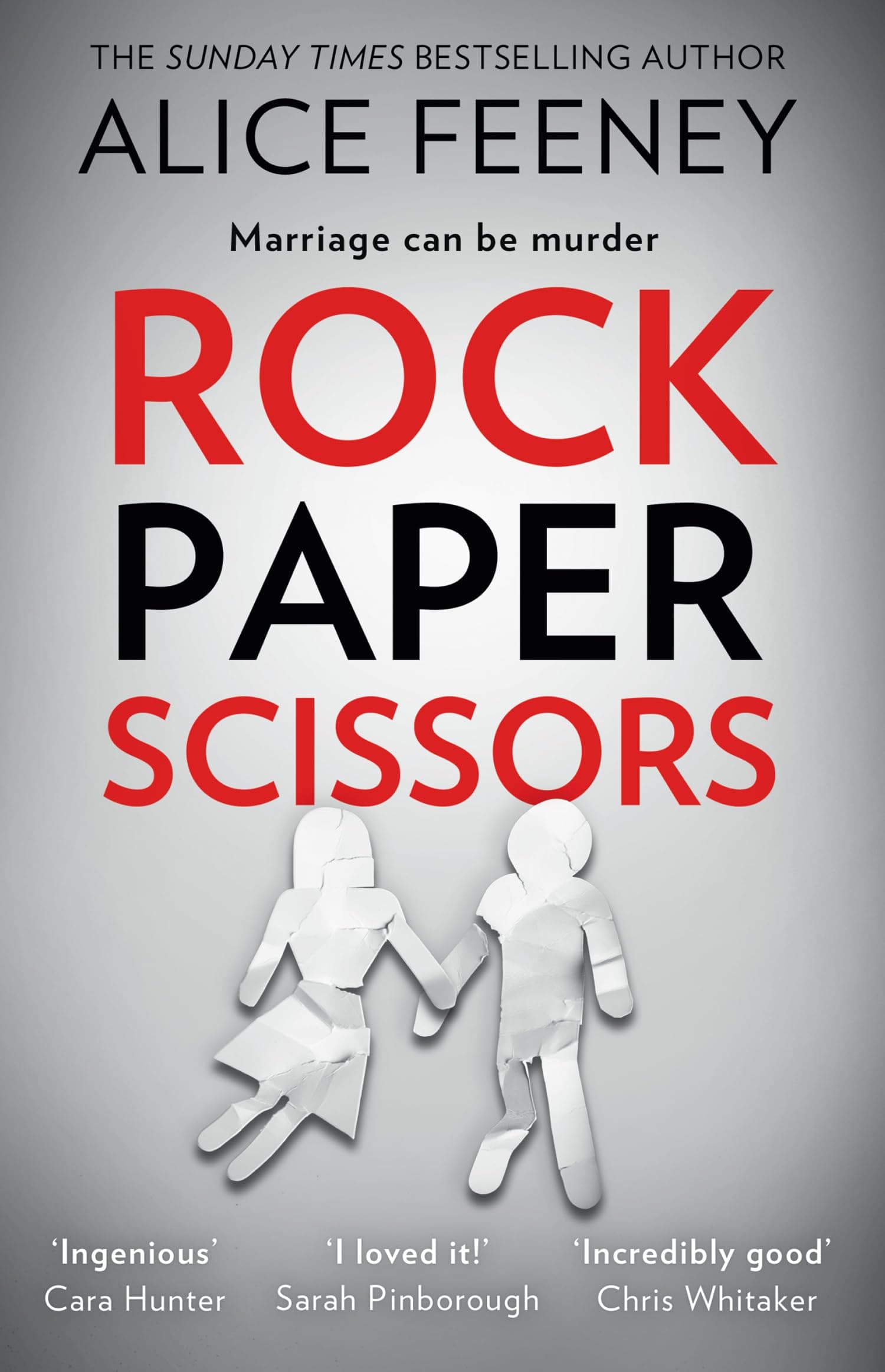 Rock Paper Scissors: The gripping, twisty psychological suspense thriller and instant New York Times bestseller from the author of the Number 1 Netflix smash hit, His and Hers