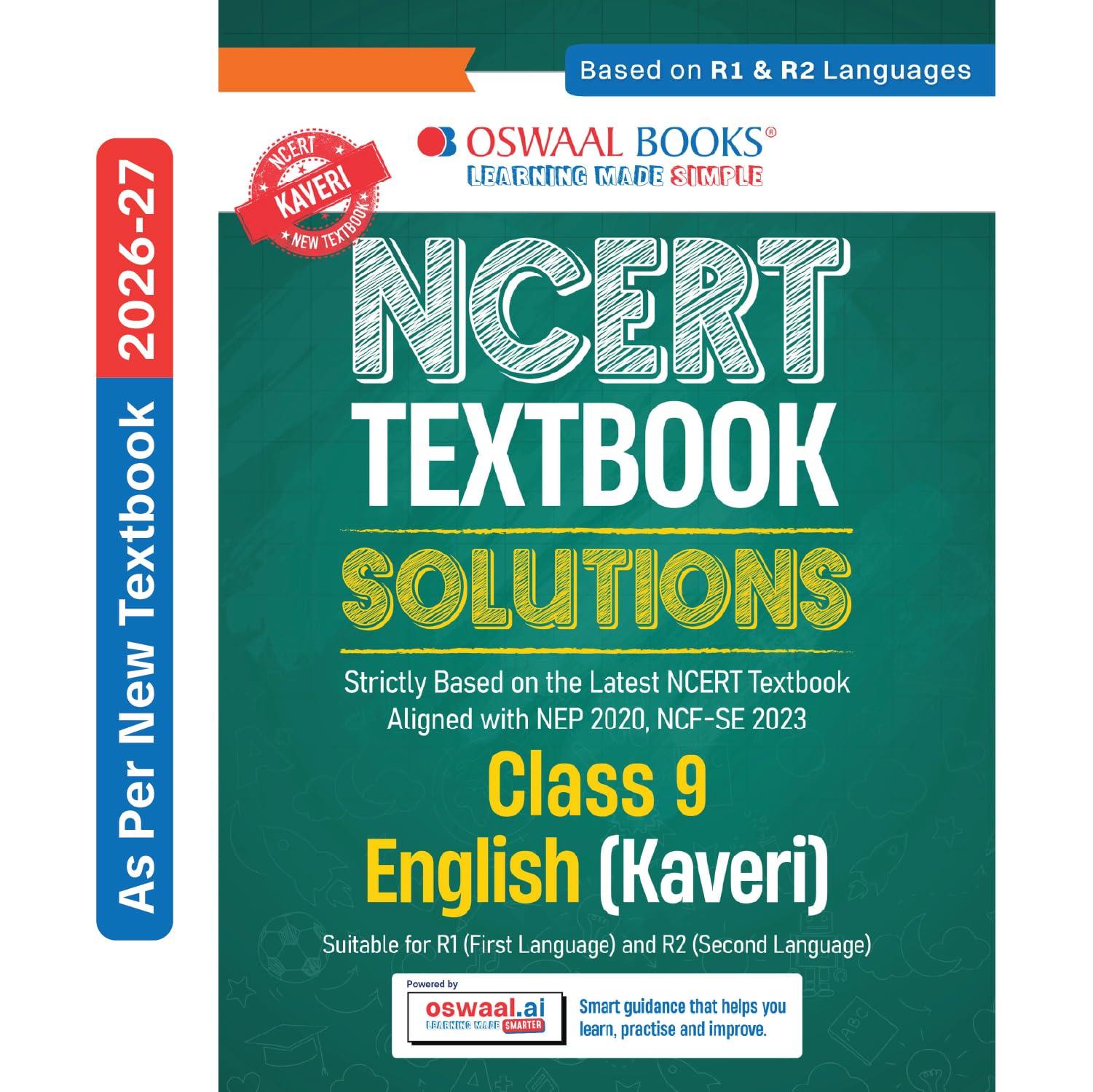 Oswaal NCERT Class 9 Textbook Solutions English - Kaveri (Latest NCERT) Suitable for R1 (First) & R2(Secondary) Language | Revision Notes, Mind Maps, Solved Intext & Exercise Questions | Oswaal AI