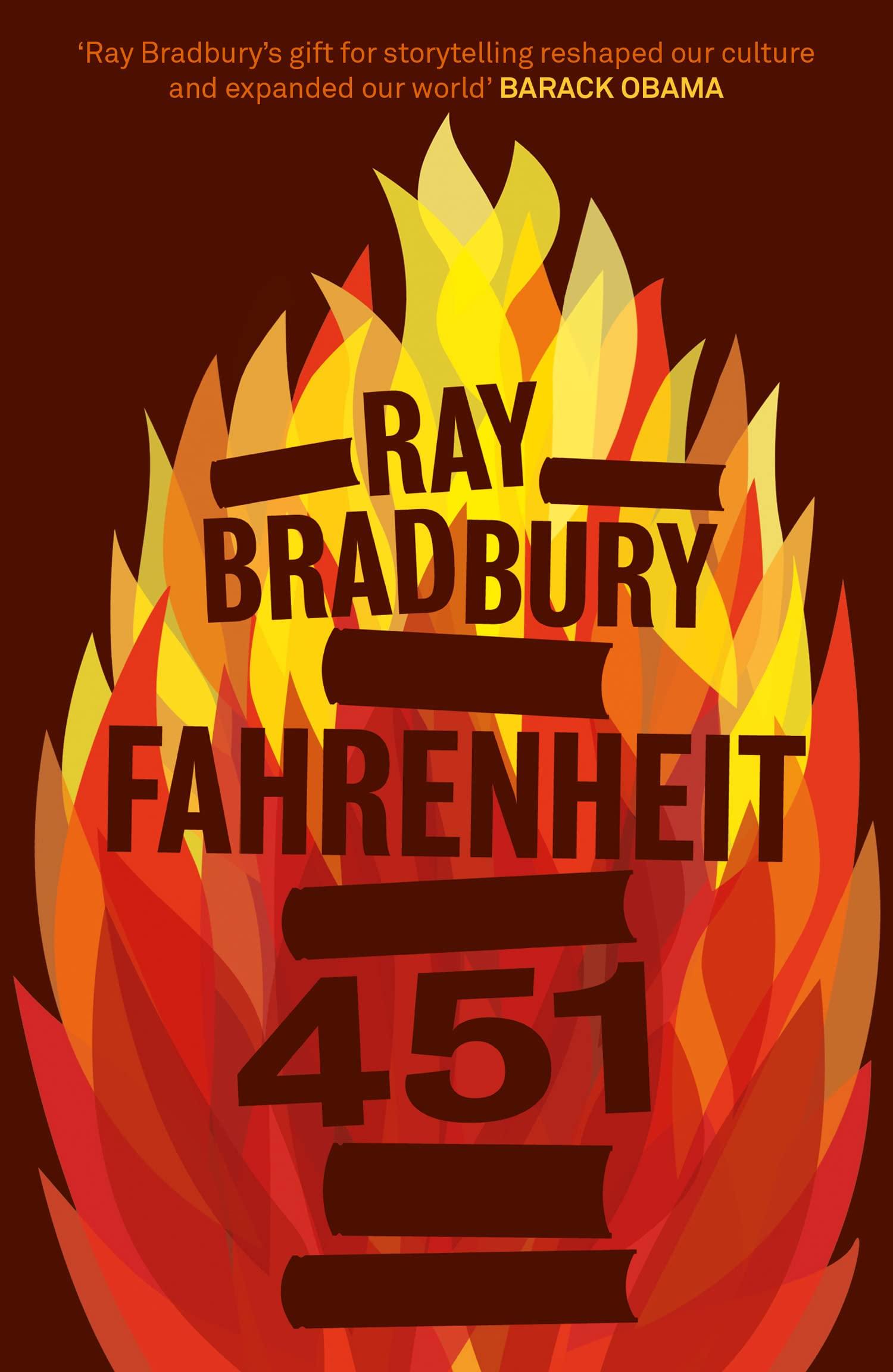 Fahrenheit 451: The gripping and inspiring classic of dystopian science fiction
