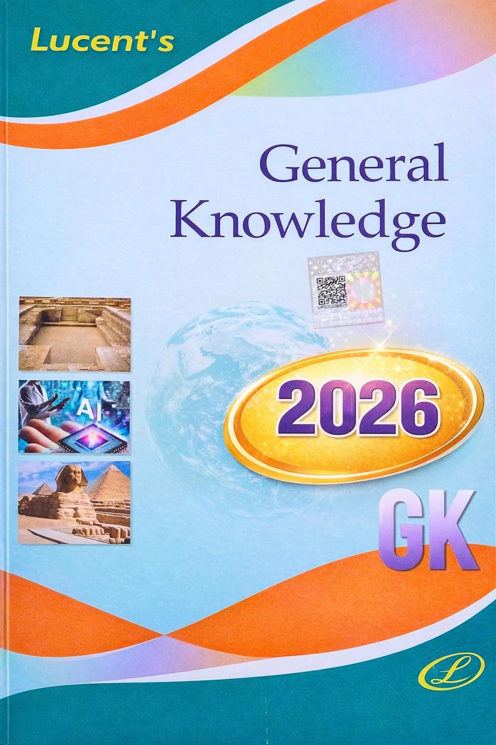 Lucent's General Knowledge 2026 - English | Lucent Gk 2026 New Edition English | 15th Revised Edition | For UPSC, SSC, NDA, CDS, Banking, Railways, Defence & All Competitive Exams (2026-27)