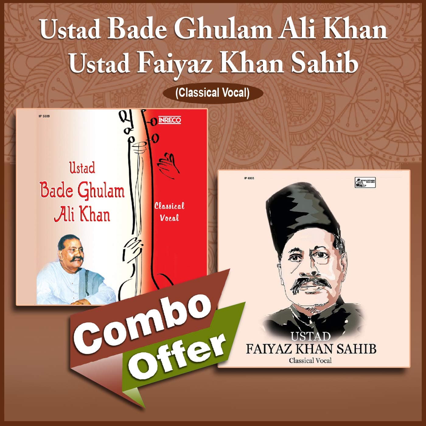 USTAD BADE GHULAM ALI KHAN & USTAD FAIZAZKHAN - Combo Pack
