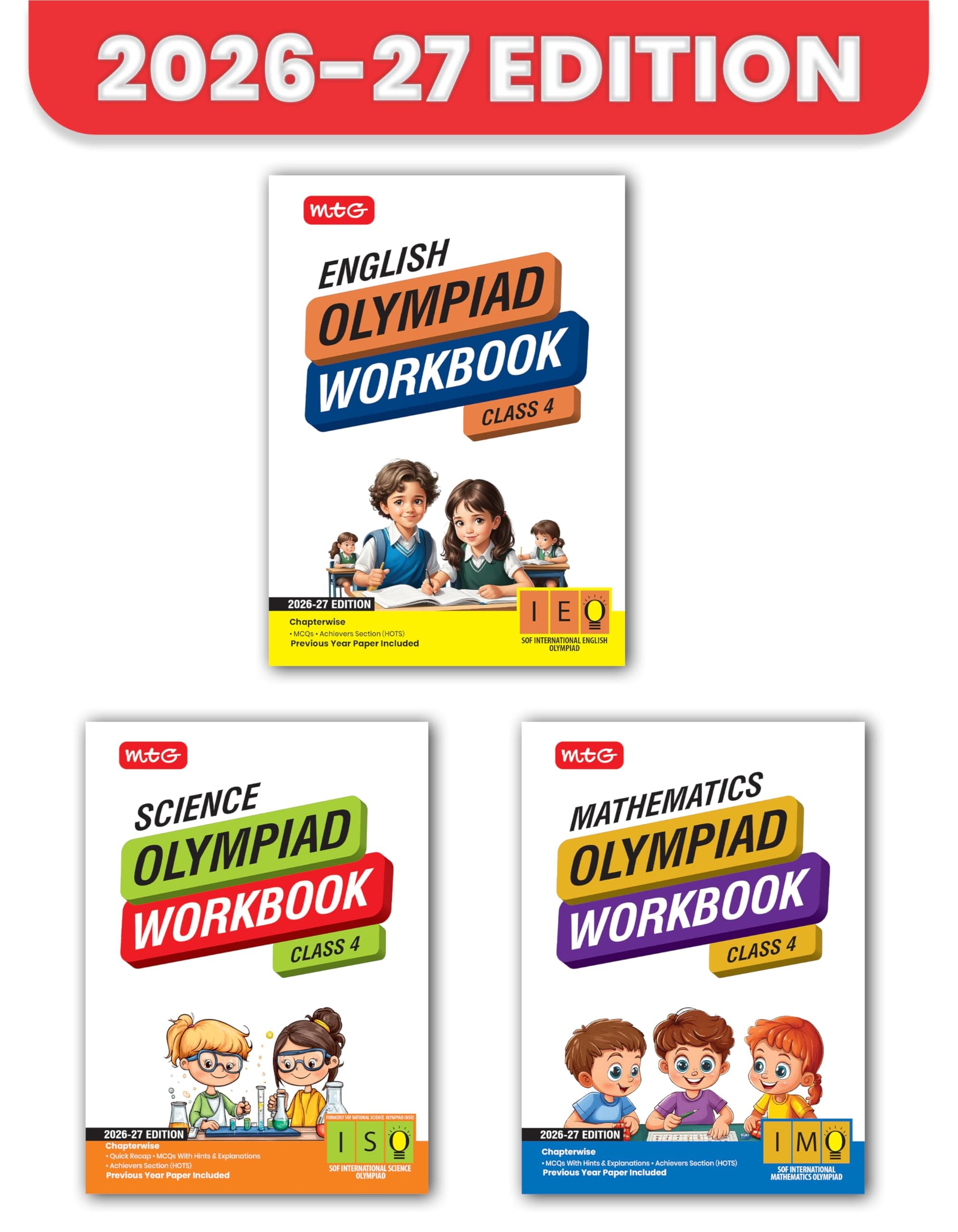 MTG ISO-IMO-IEO (Science, Mathematics & English) Olympiad Workbook Class 4 (Set of 3 Books) | MCQs, & Achievers Section - SOF Olympiad Books For 2026-27 Exam