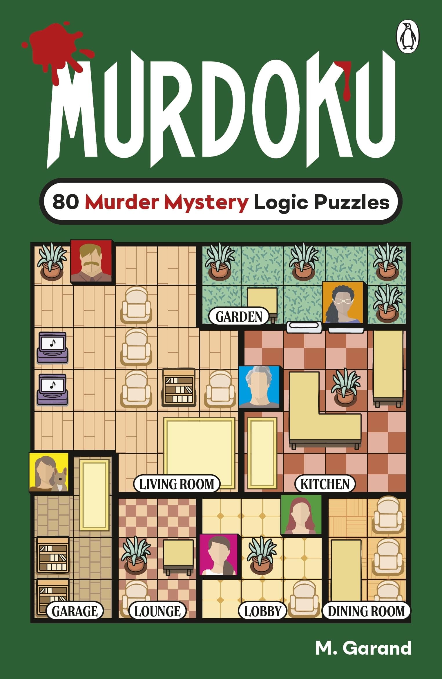 Murdoku: 80 Murder Mystery Logic Puzzles | A Full-Colour Puzzle Book with Sudoku-Inspired Logic, Detective Challenges & Crime-Solving Fun