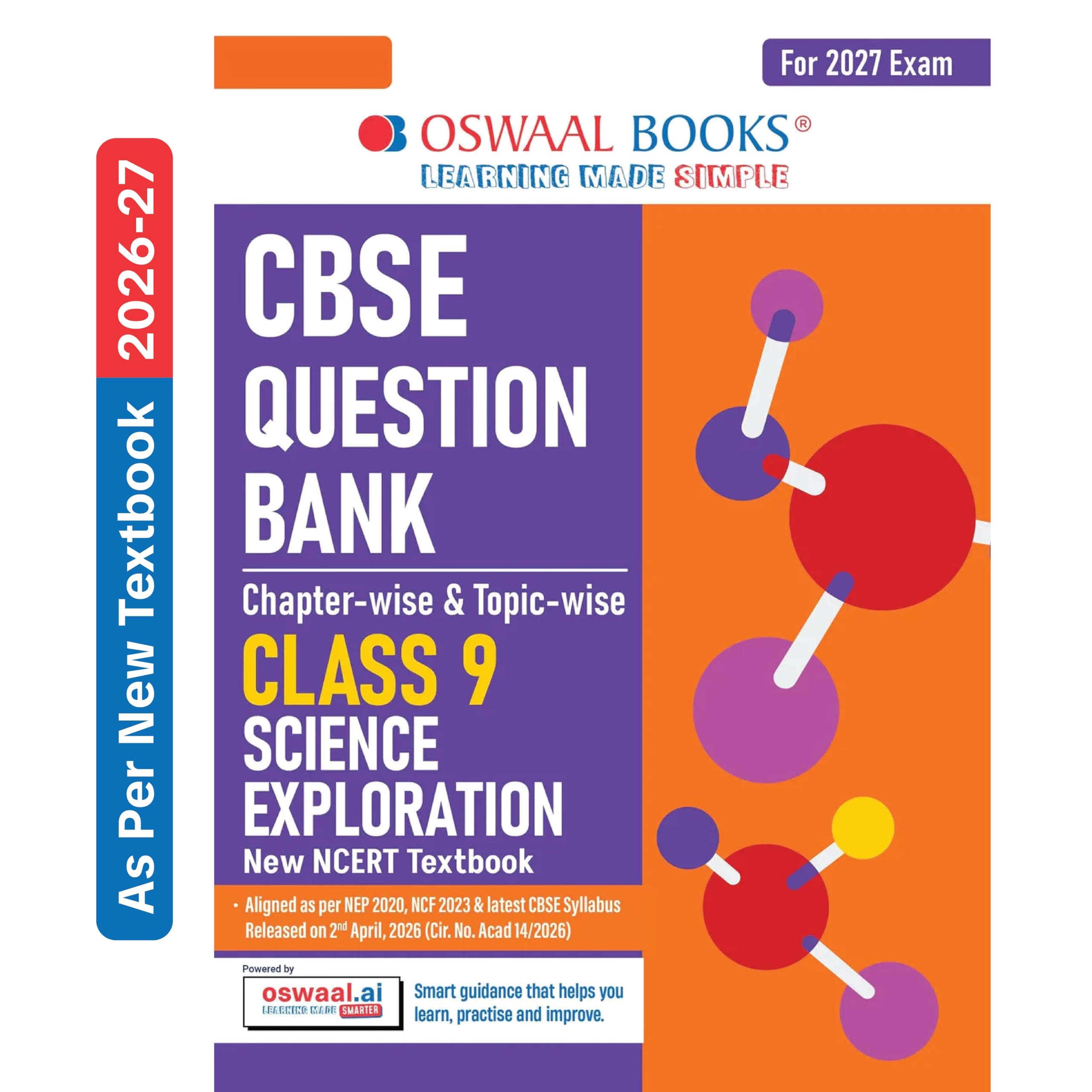Oswaal CBSE Class 9 Science Question Bank Chapter-wise & Topic-wise | Based on new NCERT Textbook Exploration | Includes Summary, Competency-Based ... & Practice Papers (CBSE Question Papers)