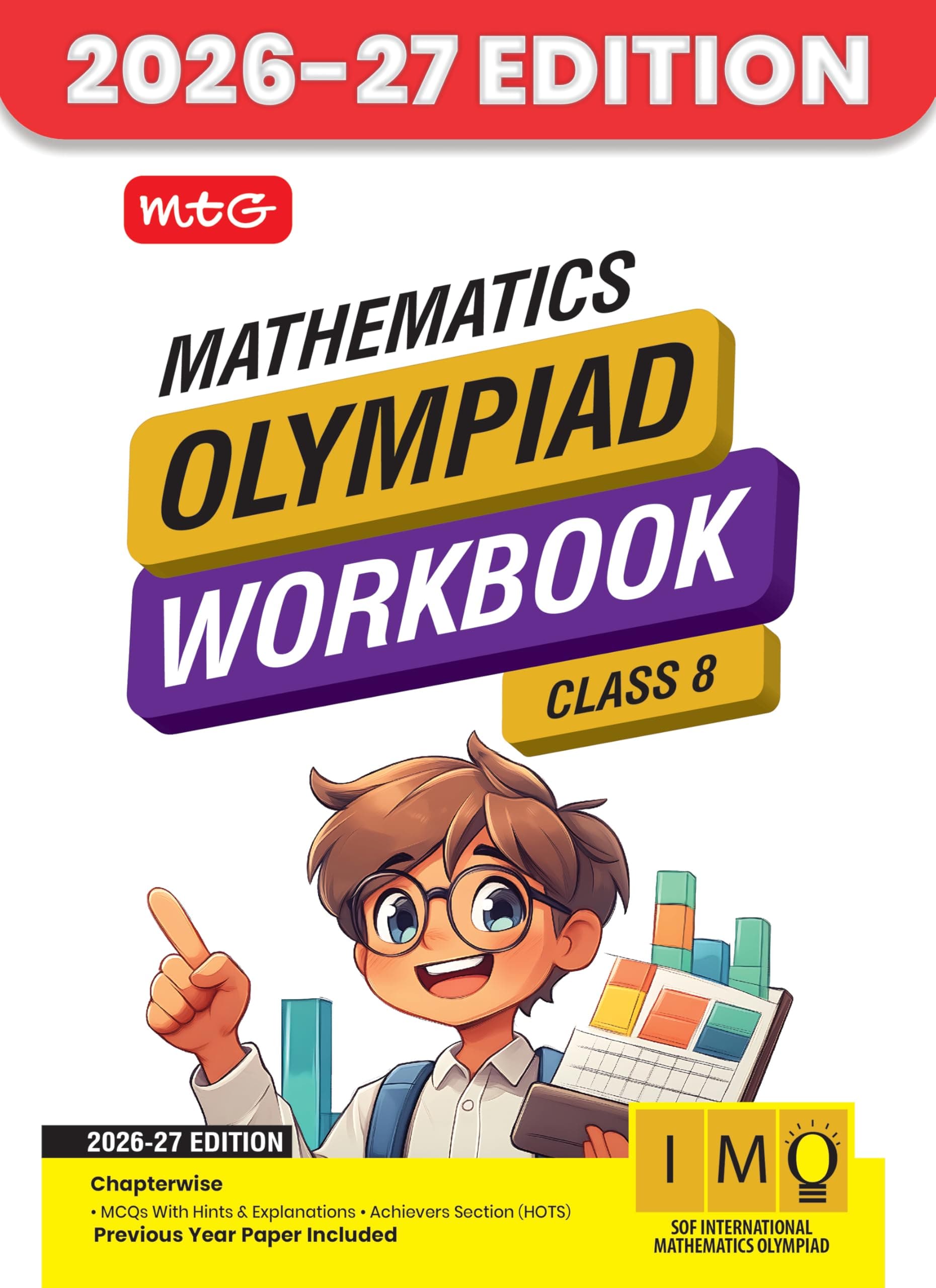 MTG International Mathematics Olympiad (IMO) Workbook Class 8 - Chapter-wise MCQs with Achievers Section - SOF Olympiad Books For 2026-27 Exam