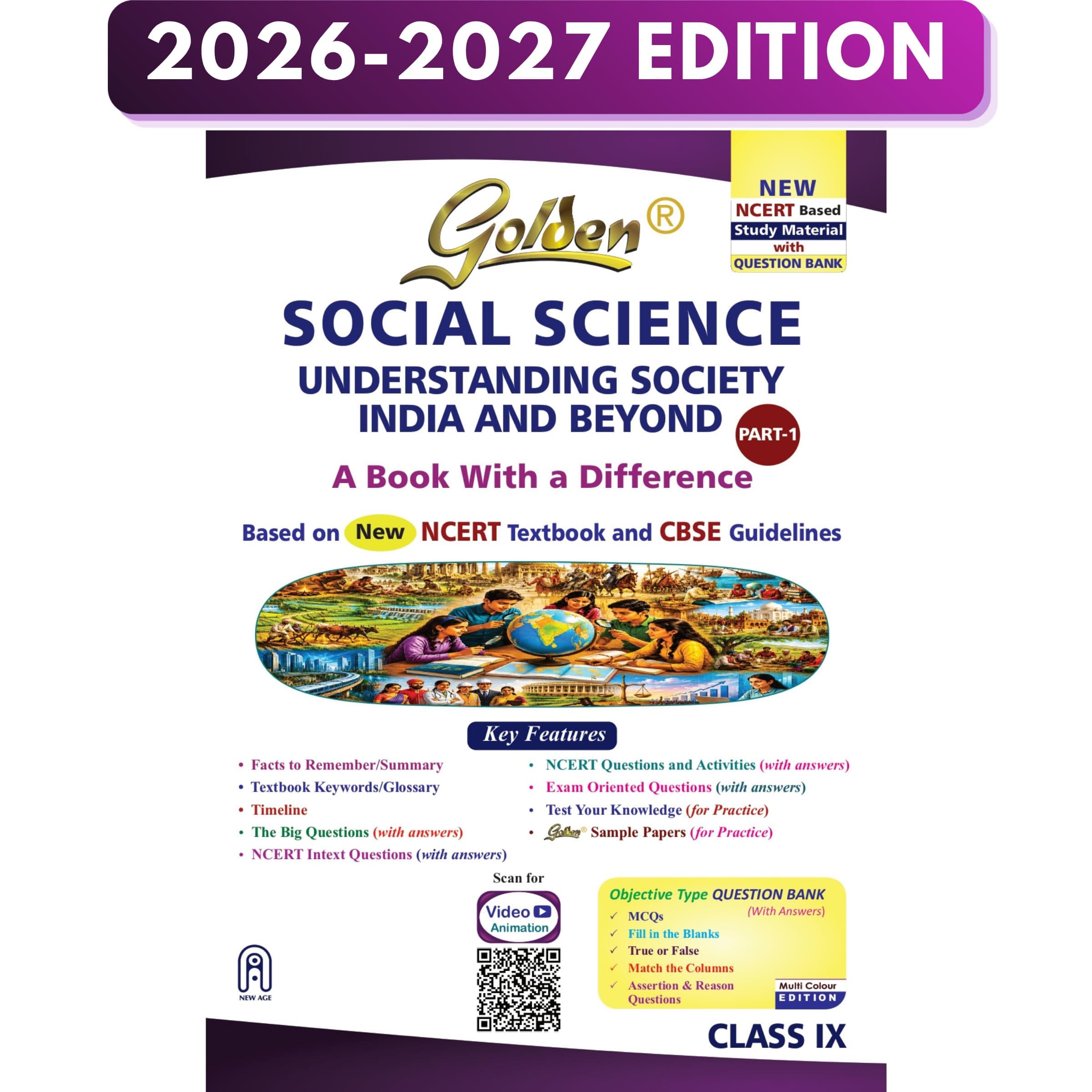 Golden Social Science Study Material with Question Bank | Based on New NCERT UNDERSTANDING SOCIETY: INDIA AND BEYOND PART-1 Class 9 | CBSE 2027 Exams | Summary | Multi Color Edition | Video Animation