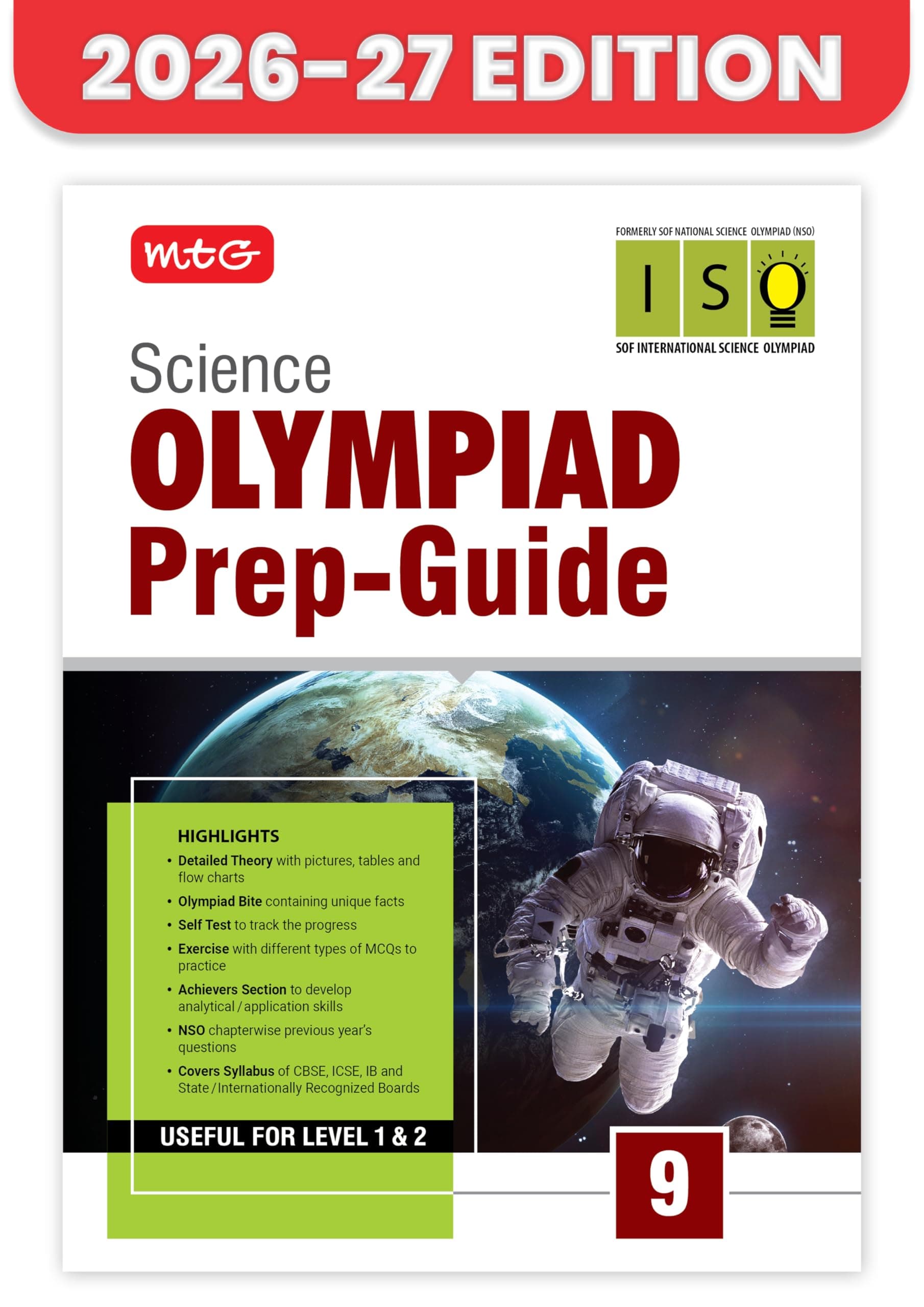 MTG Science (ISO) Olympiad Prep Guide Class 9 | Detailed Theory, Exercise with Self Test For Practice | SOF Olympiad Books For Exam 2026-27 (Useful For Level-1 & 2)