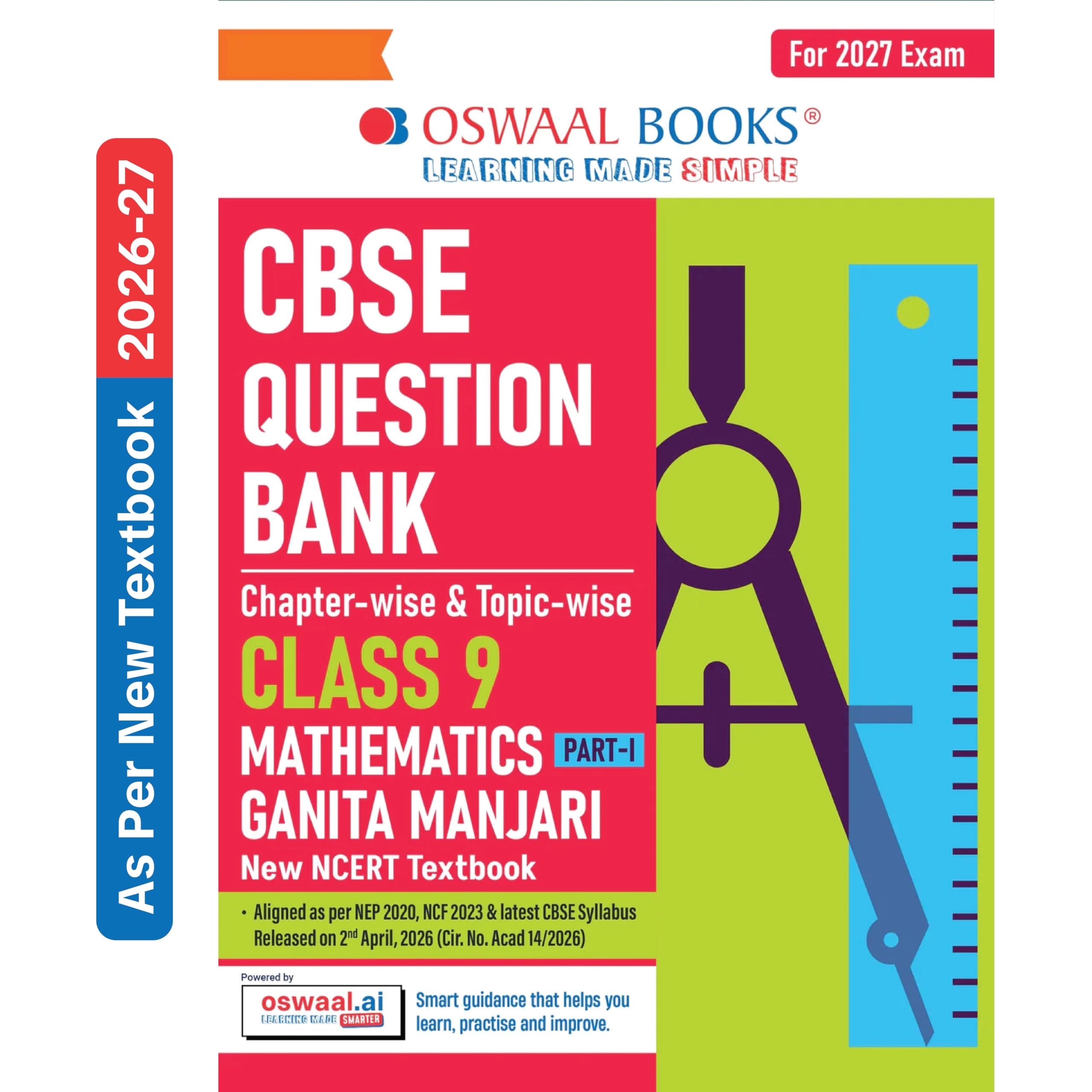 Oswaal CBSE Class 9 Mathematics Part-1 Question Bank Chapter-wise & Topic-wise | Based on NCERT Textbook Ganita Manjari | Includes Summary, Competency-Based Question, Self-Assessment & Practice Papers
