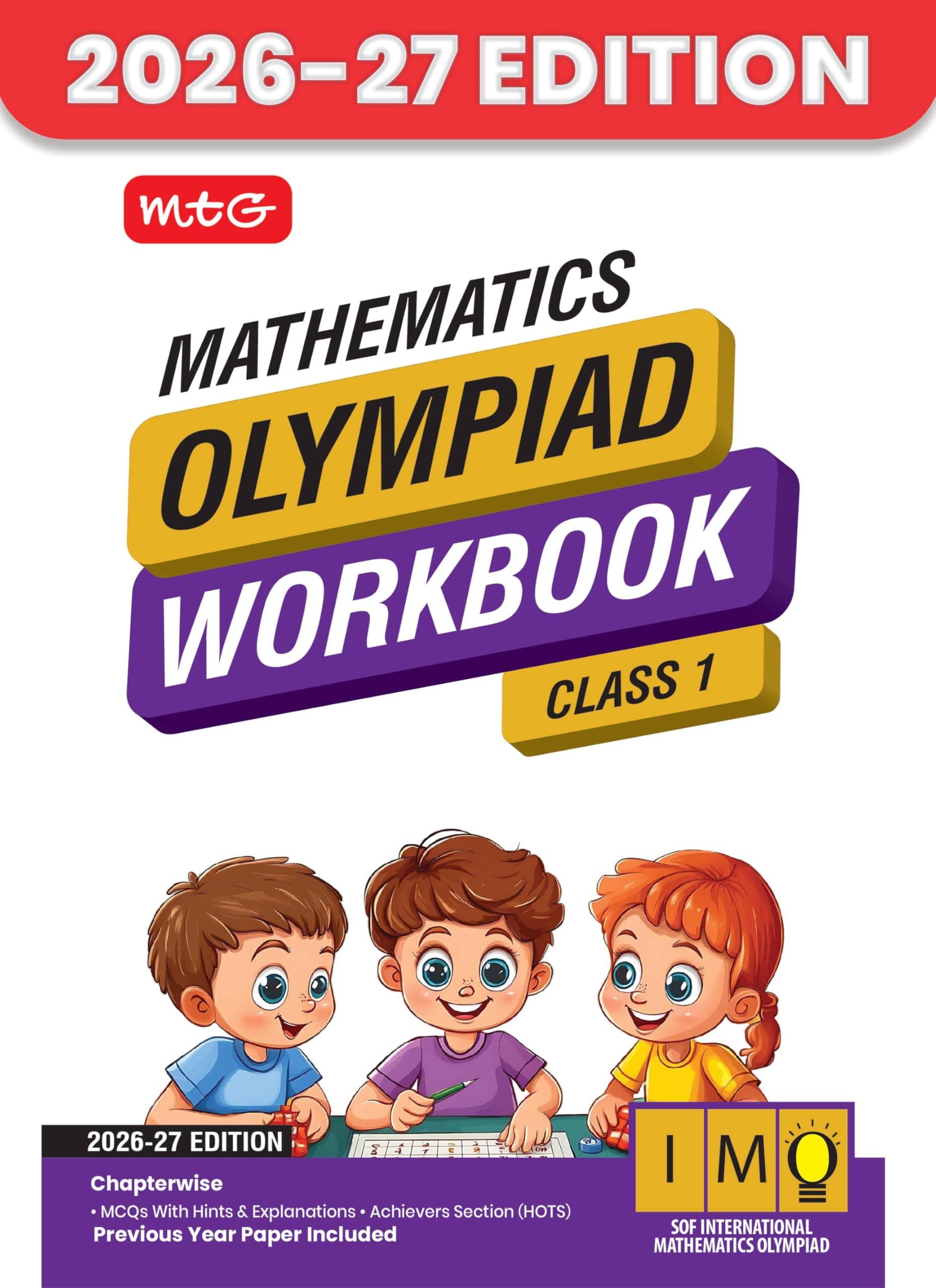 MTG International Mathematics Olympiad (IMO) Workbook Class 1 - Chapter-wise MCQs with Achievers Section - SOF Olympiad Books For 2026-27 Exam