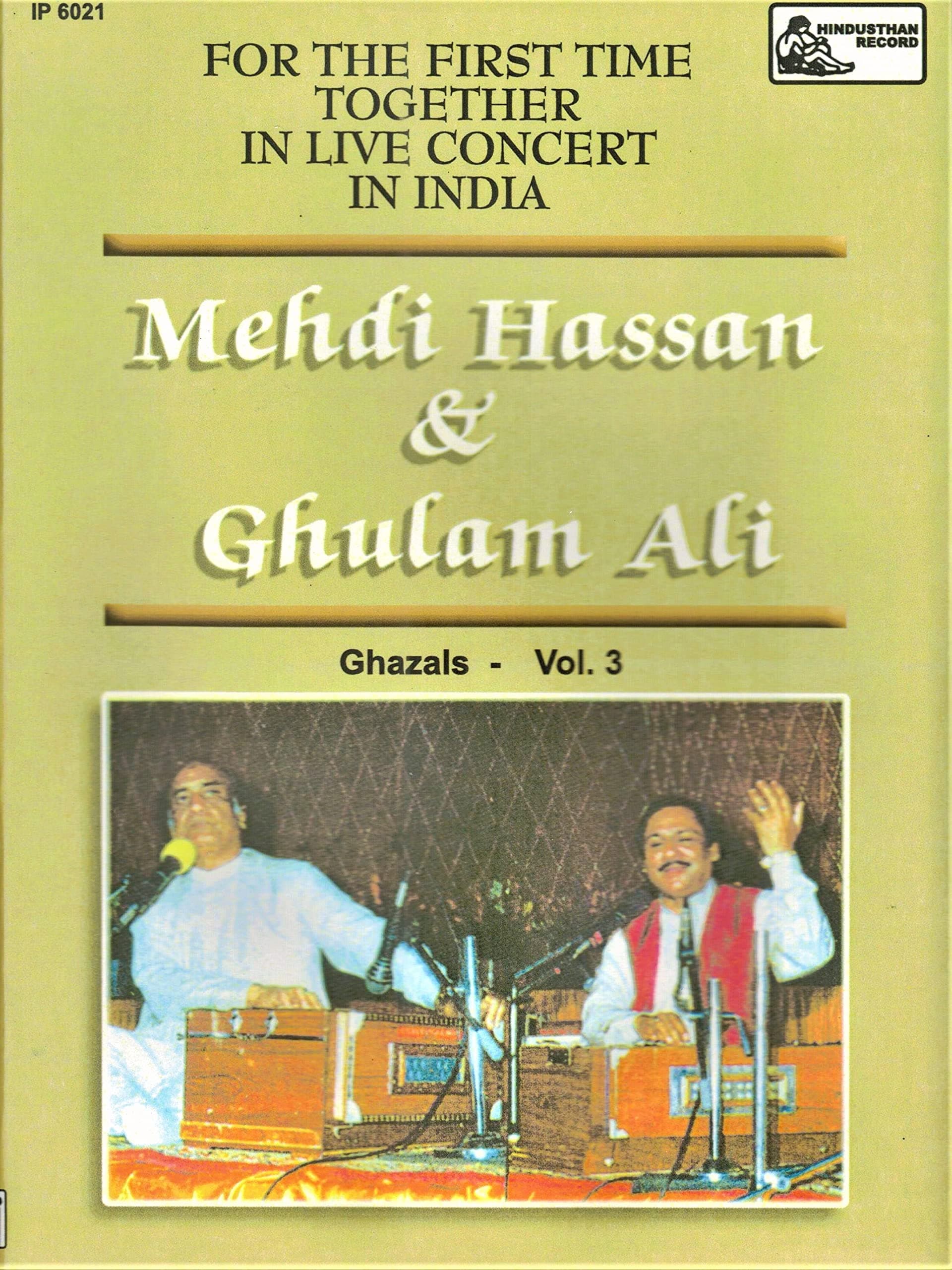 Inreco Audio CD-Ghazals-Mehdi Hassan & Ghulam Ali-Vol-3, For The First Time Together In Live Concert In India-IP-6021 ( Hindusthan Record )