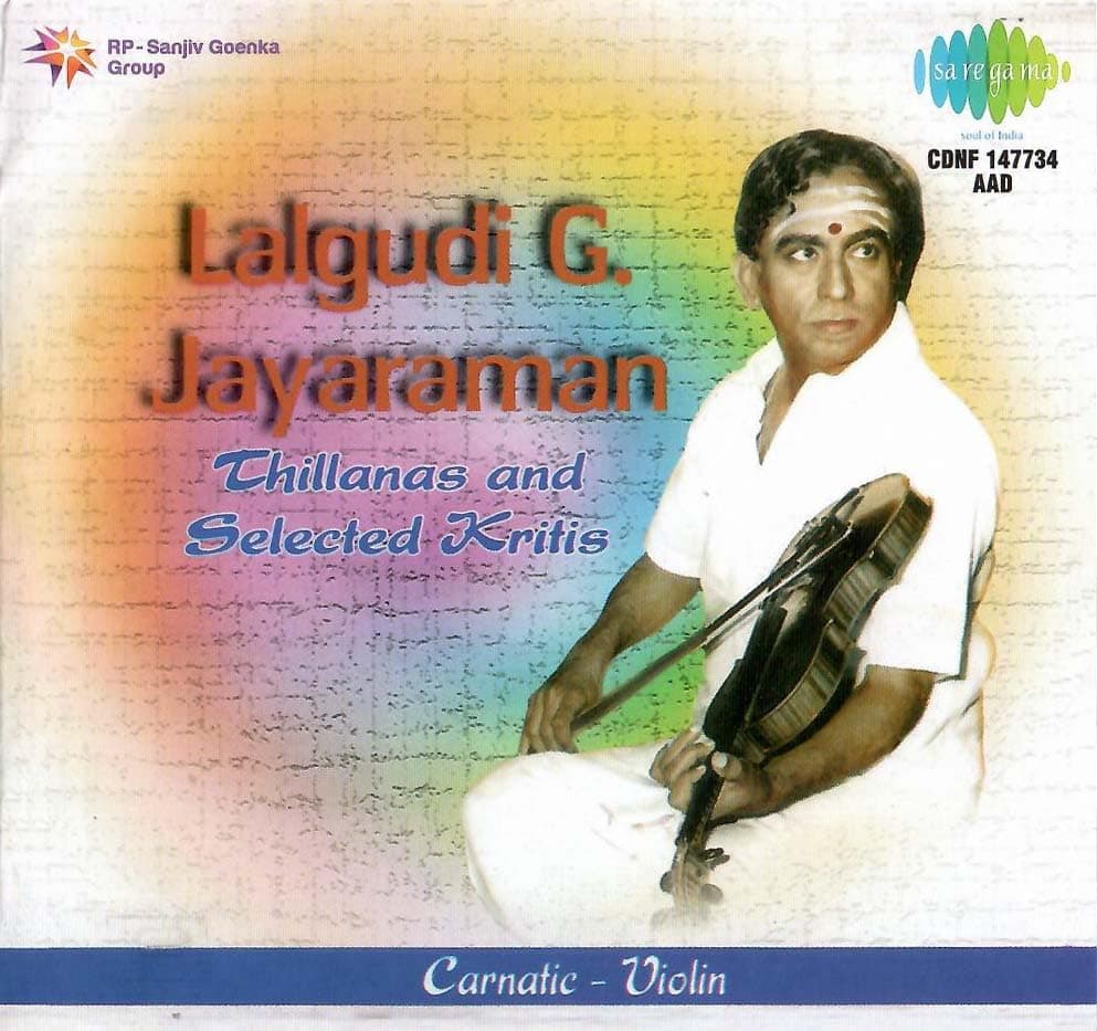 THILLANAS AND SELECTED KRITIS CARNATIC VIOLIN - CD