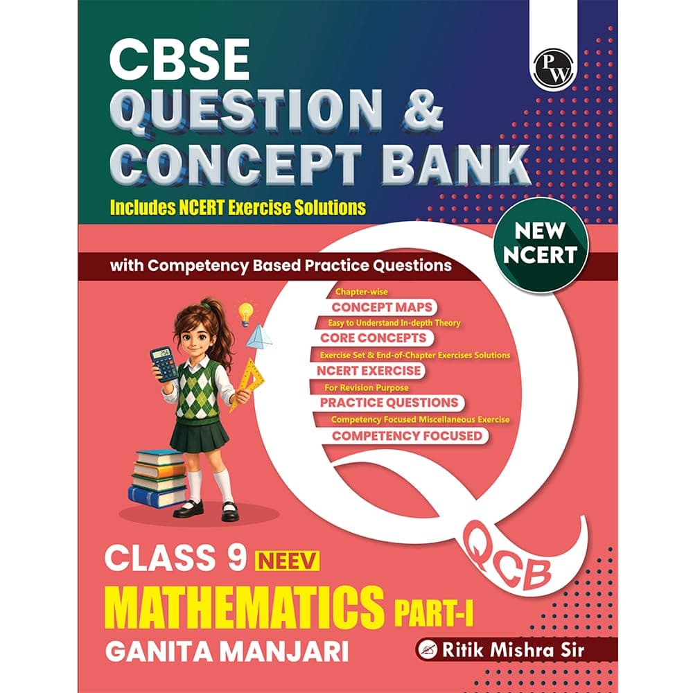 PW CBSE Class 9 Maths Ganita Manjari-1 New NCERT 2026-27 Question and Concept Bank with NCERT Textbook Solutions and Competency Based Questions By Ritik Sir