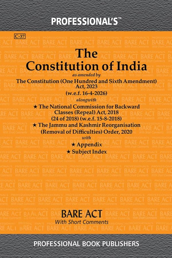 Constitution of India Bare Act by Professional's as amended by Constitution (One Hundred & Sixth Amendment) Act, 2023
