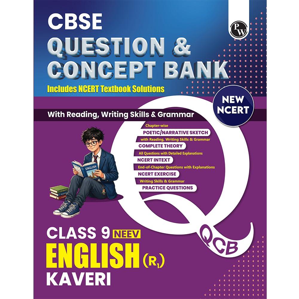 PW CBSE Class 9 English Kaveri New NCERT 2026-27 Question and Concept Bank with NCERT Textbook Solutions and Competency Based Questions