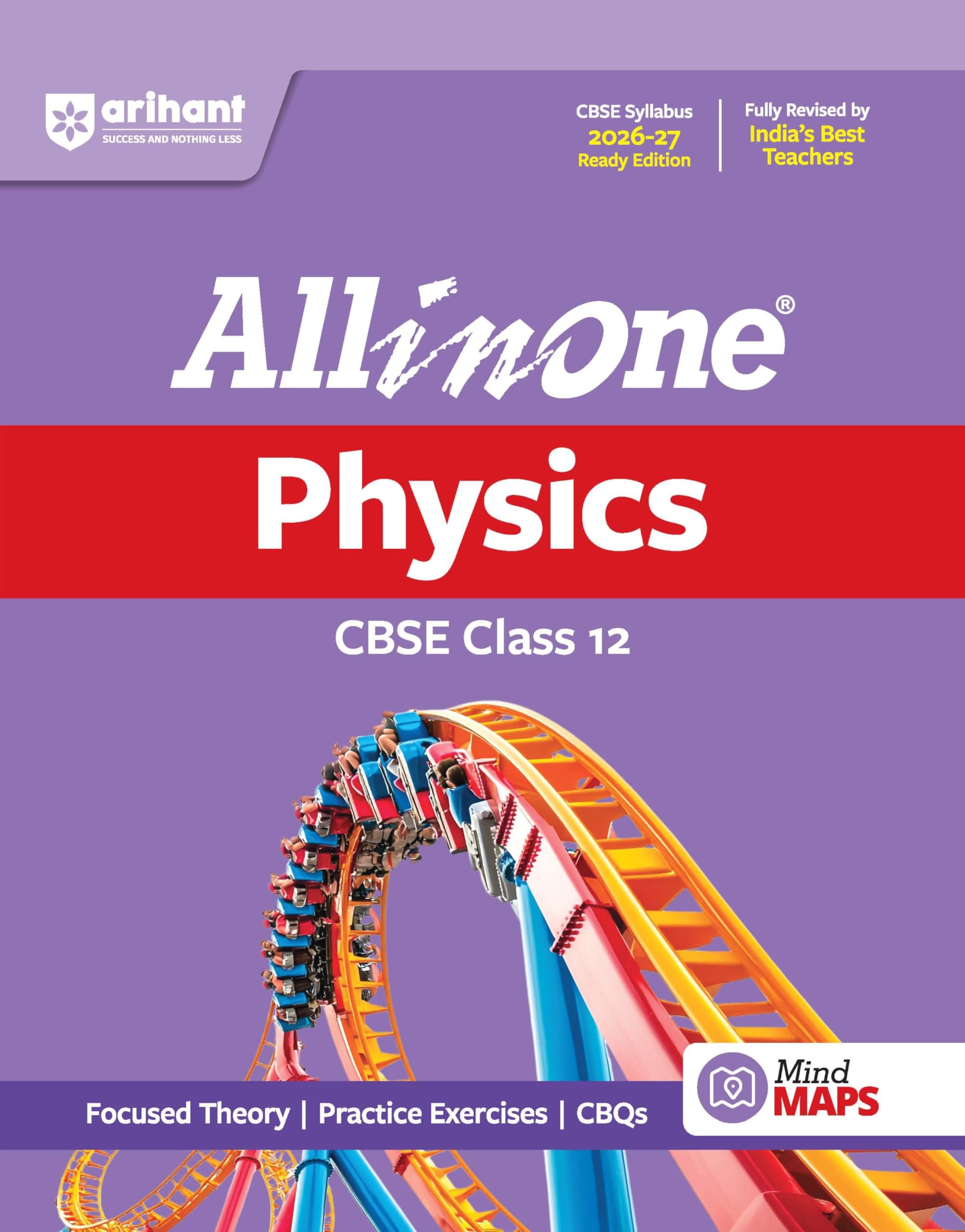 Arihant All in One Physics Class 12 for CBSE Exam 2026-27 | NCERT Based Complete Theory, Practice Exercises, CBQs, A-R, Sample Papers & Mind Maps | Revised Edition as per Latest Syllabus