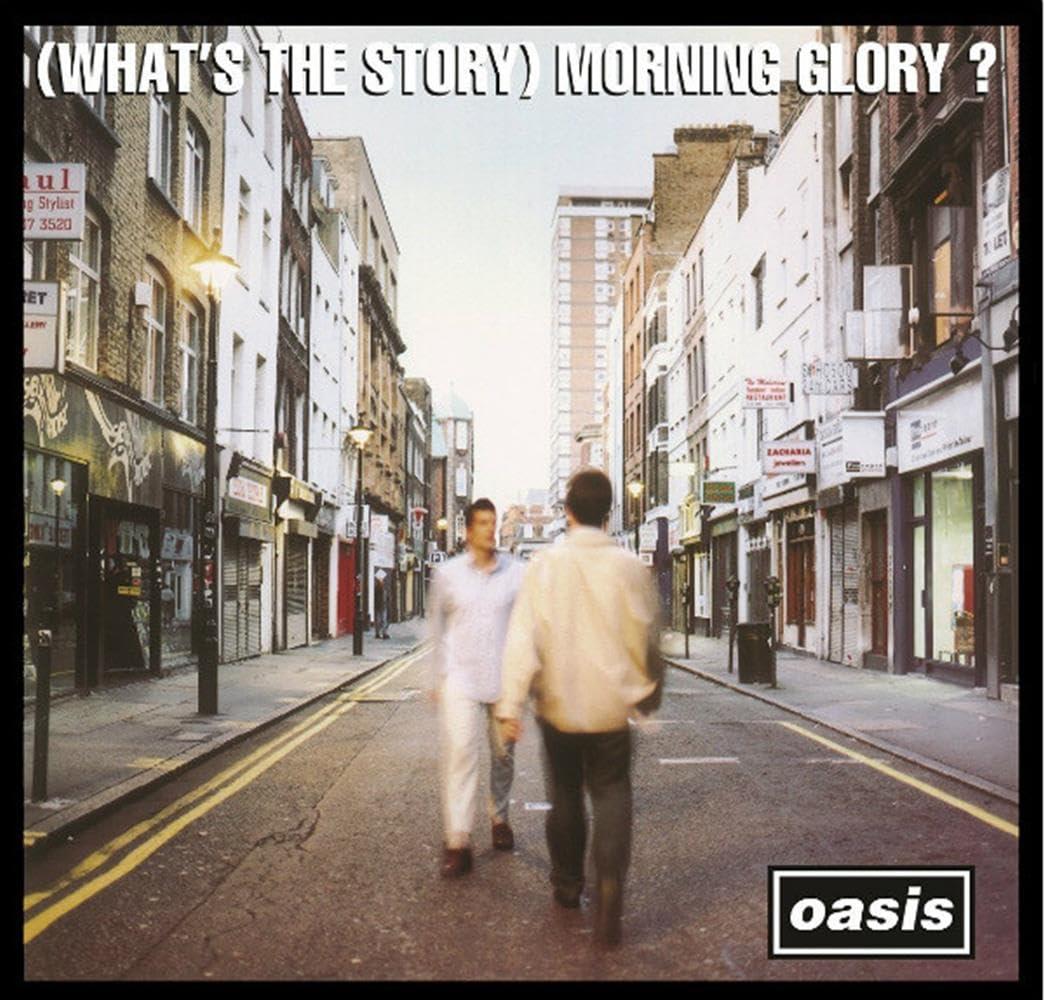 (Whats the Story) Morning Glory