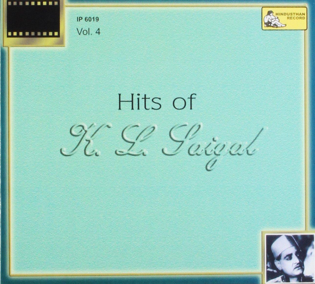 Hits of K.L.Saigal - Vol-4