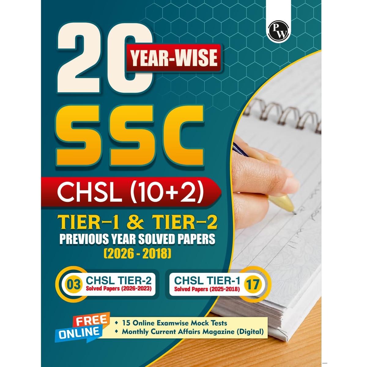 PW SSC CHSL (10+2) Previous Year Solved Papers Tier 1 & 2, English Medium (2026-18) | 20 Year-wise PYQs Till April 2026 | 2100+ Questions with Detailed Solutions