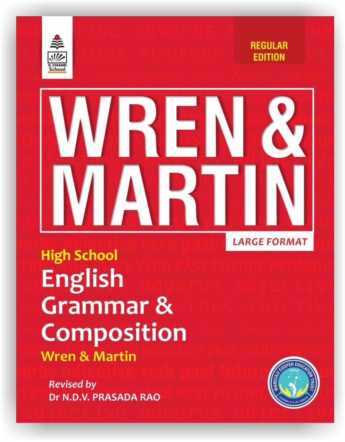 S Chand Wren & Martin's High School English Grammar & Composition – Regular Edition (2026 – 2027) | Updated English Grammar Rules, Exercises, Writing Skills, Vocabulary, Essays, Letters & Comprehension | Best Grammar Practice Book for Students - S Chand School Education
