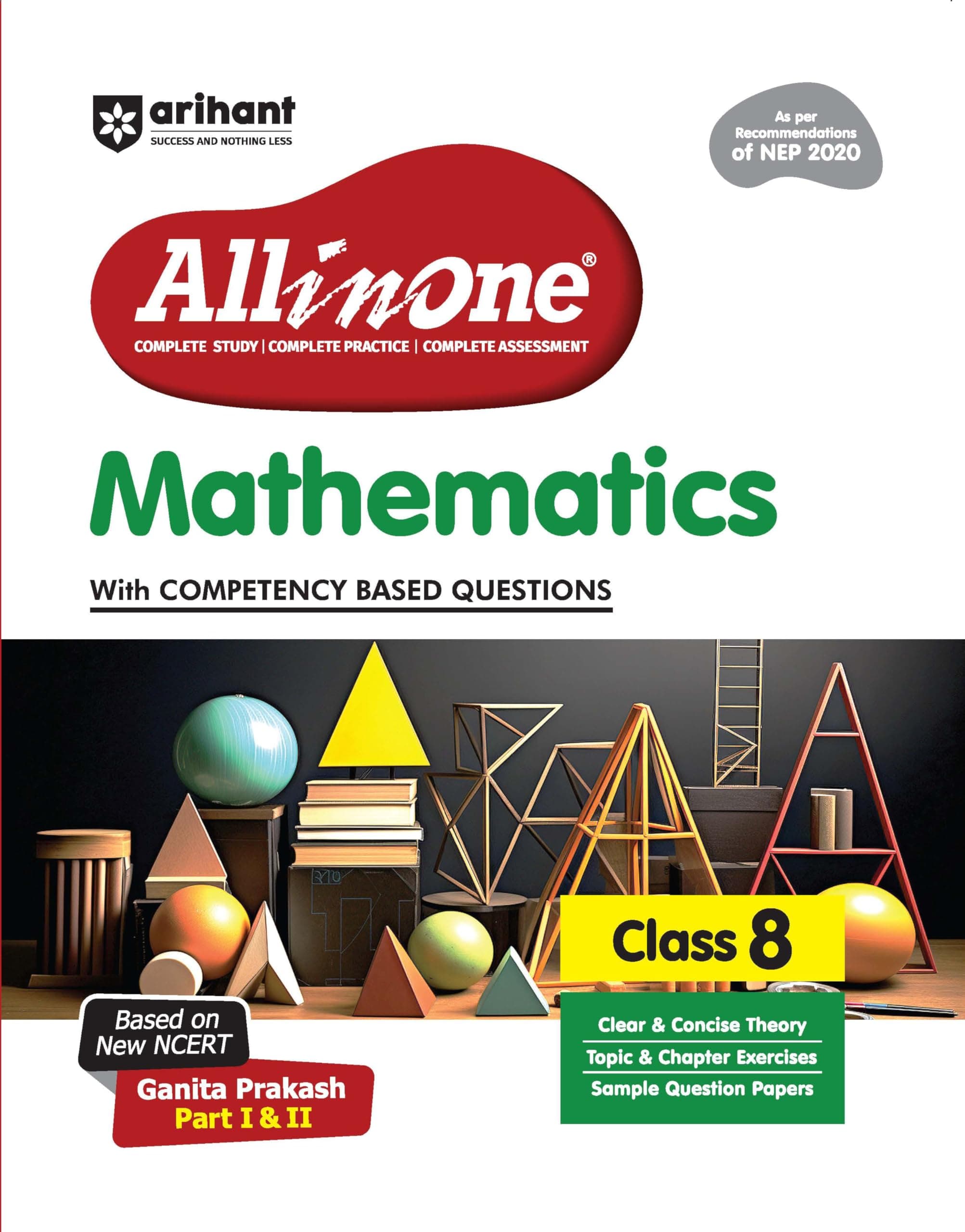 All in One Mathematics Class 8 Exam | Ganita Prakash (Part 1 & 2 ) | CBQs, Sample Papers, in-text & Chapter Exercise and Clear & Concise Theory | English Medium