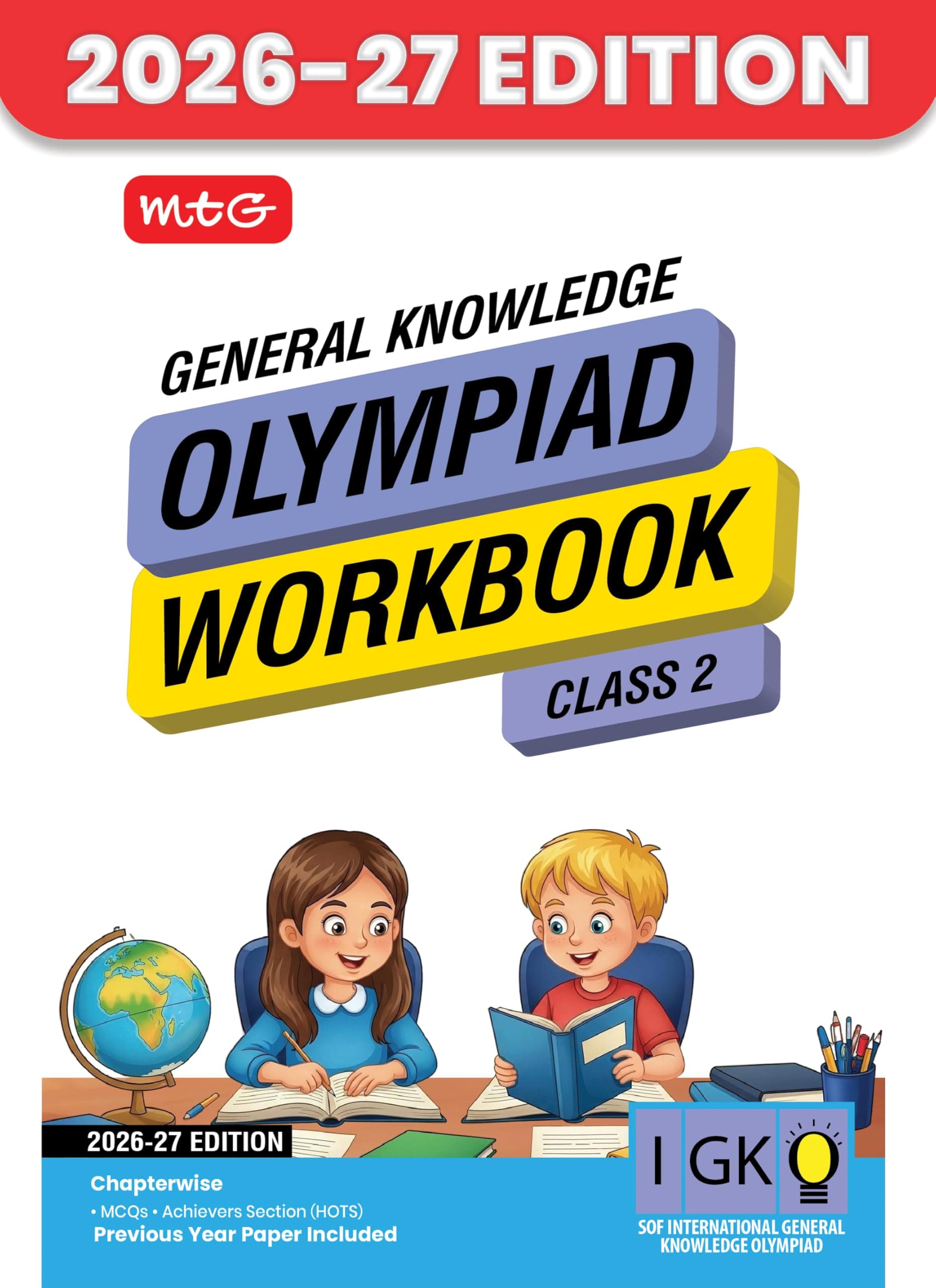 MTG International General Knowledge Olympiad (IGKO) Workbook Class 2 - Chapter-wise MCQs with Achievers Section - SOF Olympiad Books For 2026-27 Exam