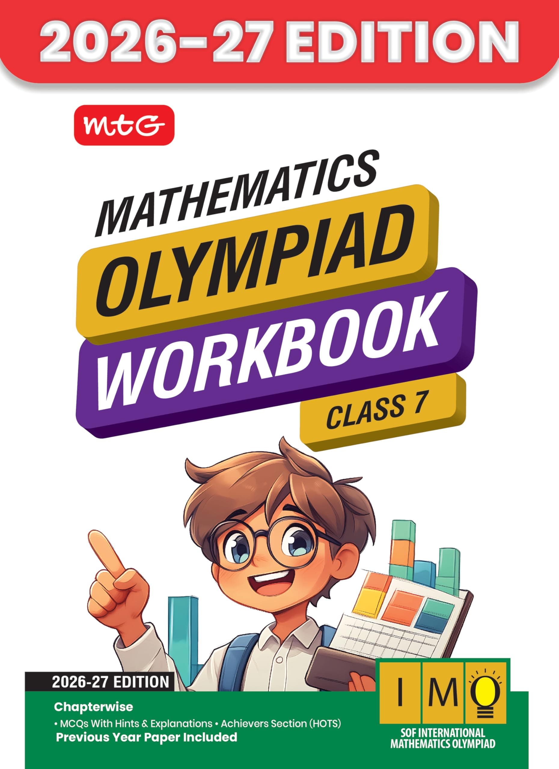 MTG International Mathematics Olympiad (IMO) Workbook Class 7 - Chapter-wise MCQs with Achievers Section - SOF Olympiad Books For 2026-27 Exam