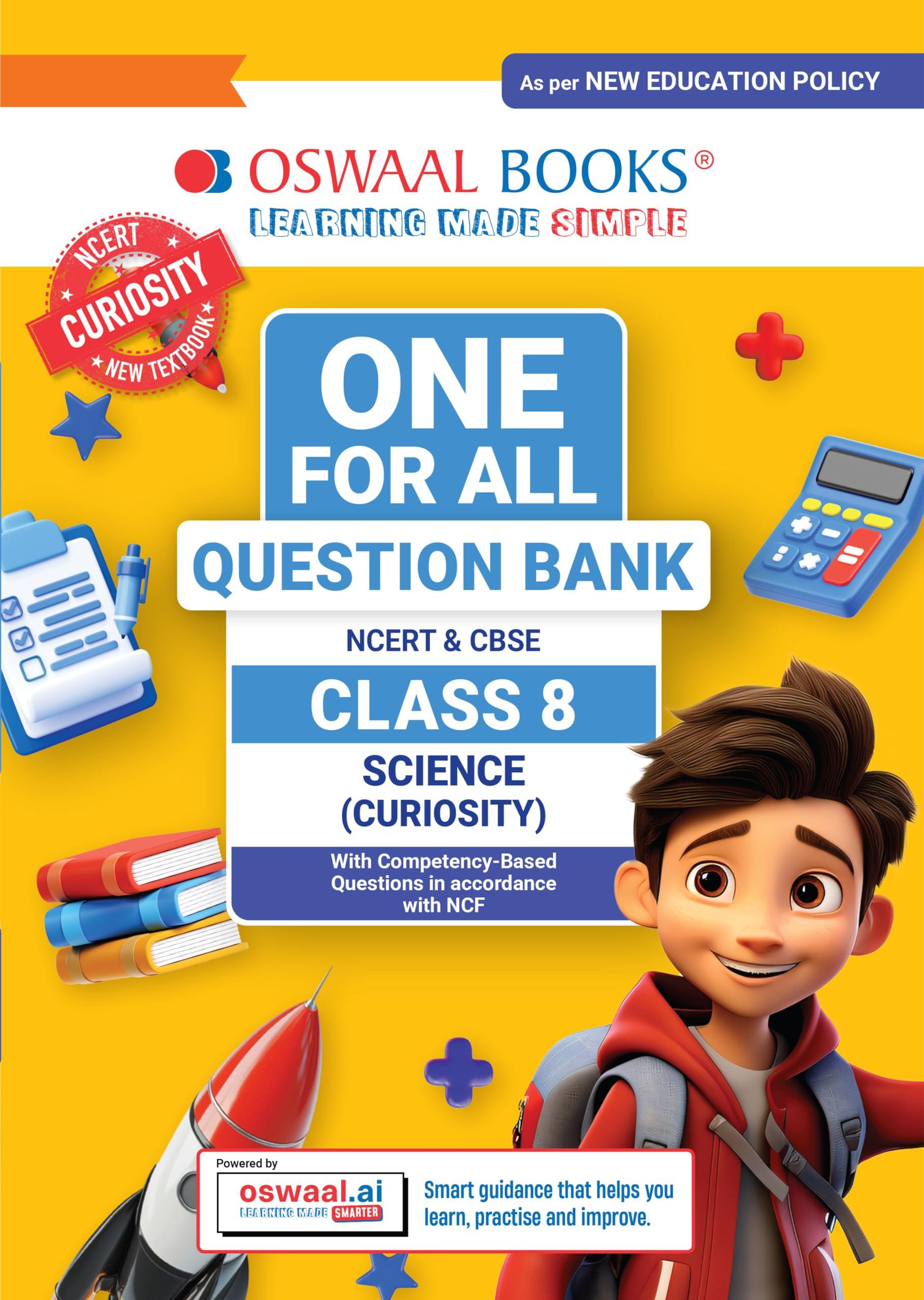 Oswaal CBSE Class 8 One for All Science (Curiosity) For 2026-27 Exam | As Per Latest NCERT & CBSE Syllabus | Chapter-Wise Question Bank, Revision Notes, Theory, Diagrams & Competency Based Questions